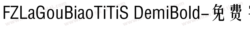 FZLaGouBiaoTiTiS DemiBold字体转换